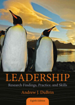 Leadership: Research Findings, Practice, and Skills, 8th Edition eBook