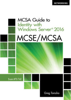 MCSA Guide to Identity with Windows Server® 2016, Exam 70-742, 1st Edition eBook