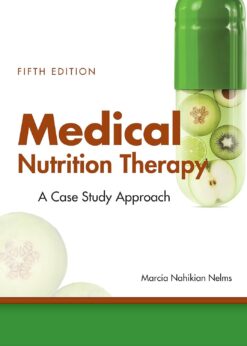 Medical Nutrition Therapy: A Case-Study Approach, 5th Edition eBook