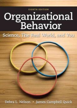 Organizational Behavior: Science, The Real World, and You, 8th Edition eBook