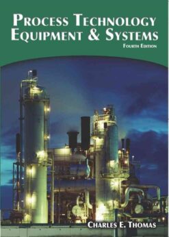 Process Technology Equipment and Systems, 4th Edition eBook