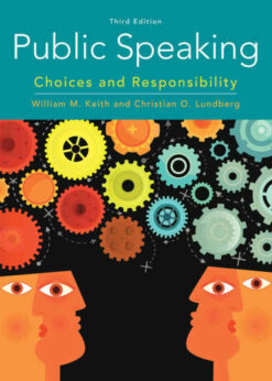 Public Speaking: Choices and Responsibility, 3rd Edition eBook