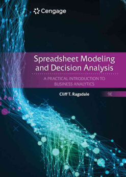 Spreadsheet Modeling and Decision Analysis: A Practical Introduction to Business Analytics, 9th Edition eBook