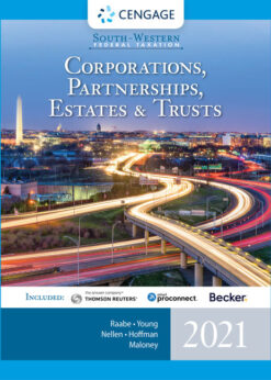 South-Western Federal Taxation: Corporations, Partnerships, Estates and Trusts, 2021 Edition eBook