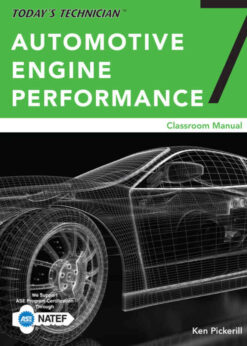 Today's Technician: Automotive Engine Performance, Classroom and Shop Manuals, 7th Edition eBook
