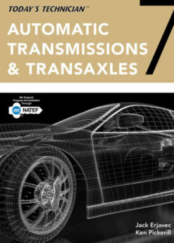 Today's Technician: Automatic Transmissions and Transaxles Classroom Manual and Shop Manual, 7th Edition eBook