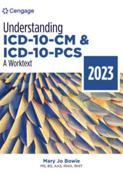 Understanding ICD-10-CM and ICD-10-PCS: A Worktext, 2023 Edition eBook
