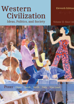 Western Civilization: Ideas, Politics, and Society, Volume II: From 1600, 11th Edition eBook
