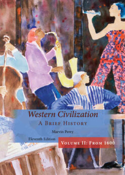 Western Civilization, A Brief History, Volume II 11th Edition eBook