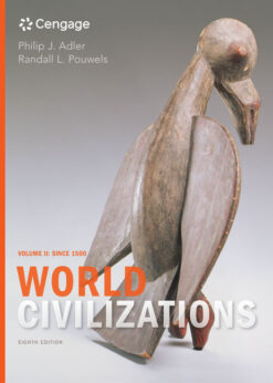 World Civilizations: Volume II: Since 1500, 8th Edition eBook