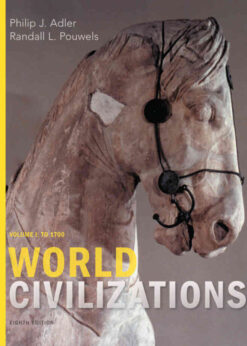 World Civilizations: Volume I: To 1700, 8th Edition eBook