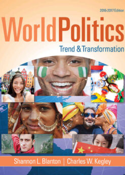 World Politics: Trend and Transformation, 2016 - 2017, 16th Edition eBook