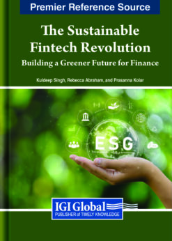 The Sustainable Fintech Revolution: Building a Greener Future for Finance eBook