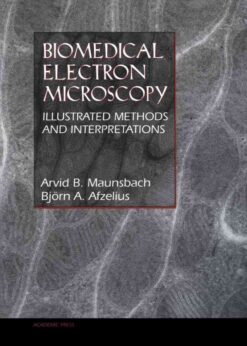 Biomedical Electron Microscopy: Illustrated Methods and Interpretations eBook