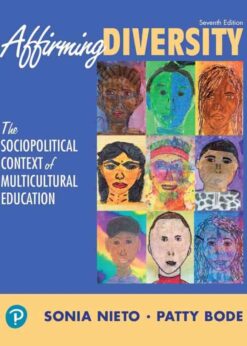 Affirming Diversity: The Sociopolitical Context of Multicultural Education, 7th Edition eBook