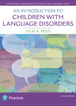 An Introduction to Children with Language Disorders, 5th Edition eBook