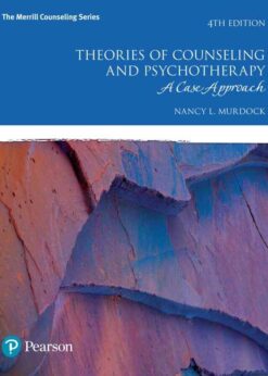 Theories of Counseling and Psychotherapy: A Case Approach, 4th Edition eBook