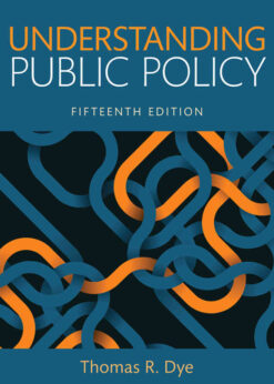 Understanding Public Policy, 15th Edition eBook