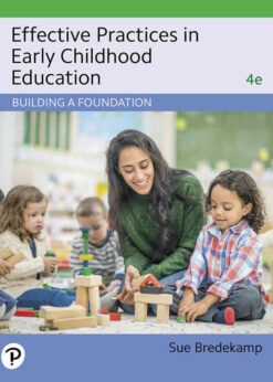 Effective Practices in Early Childhood Education: Building a Foundation, 4th Edition eBook