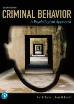 Criminal Behavior: A Psychological Approach, 12th Edition eBook