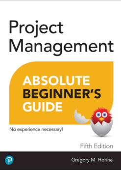Project Management Absolute Beginner's Guide, 5th Edition eBook