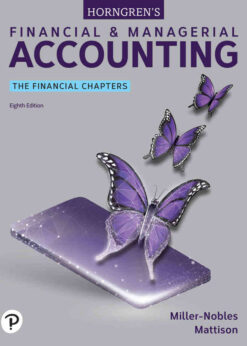 Horngren's Financial & Managerial Accounting: The Financial Chapters, 8th Edition eBook