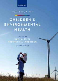 Textbook of Children's Environmental Health, 2nd Edition eBook