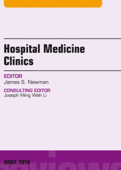 Volume 3, Issue 2, An Issue of Hospital Medicine Clinics eBook