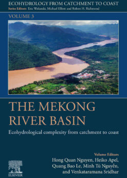 The Mekong River Basin: Ecohydrological Complexity from Catchment to Coast, 1st Edition eBook