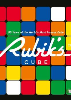 Rubik's: 50 Years of the World's Most Famous Cube eBook