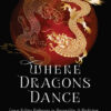 Where Dragons Dance: Lunar Eclipse Pathways to Personality & Prediction eBook