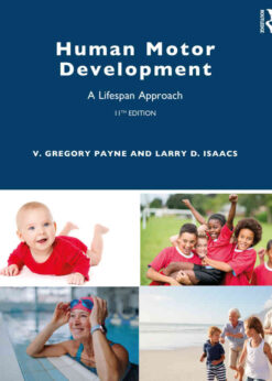 Human Motor Development: A Lifespan Approach, 11th Edition eBook