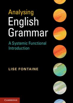 Analysing English Grammar: A Systemic Functional Introduction eBook