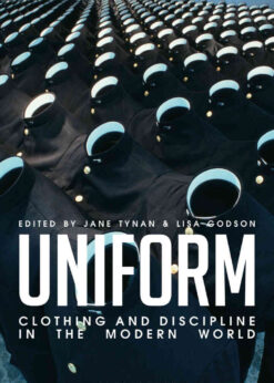Uniform: Clothing and Discipline in the Modern World eBook