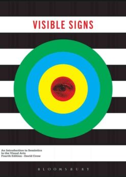 Visible Signs: An Introduction to Semiotics in the Visual Arts eBook