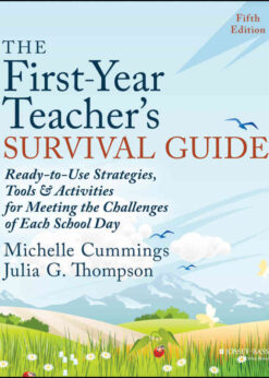 The First-Year Teacher's Survival Guide, 5th Edition eBook