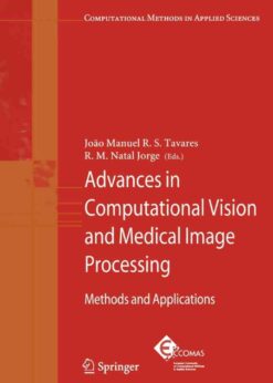 Advances in Computational Vision and Medical Image Processing: Methods and Applications eBook