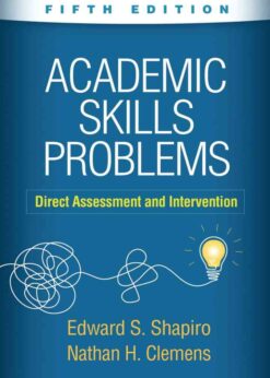 Academic Skills Problems: Direct Assessment and Intervention eBook