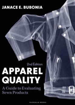 Apparel Quality,2nd Edition A Guide to Evaluating Sewn Products - with STUDIO eBook