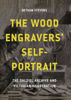The wood engravers' self-portrait: The Dalziel Archive and Victorian illustration eBook