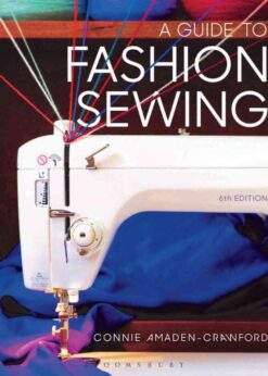 A Guide to Fashion Sewing,6th Edition - with STUDIO eBook
