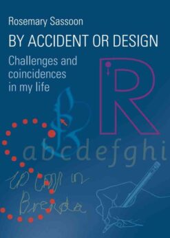 By Accident or Design: Challenges and Coincidences in My Life eBook