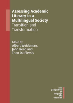 Assessing Academic Literacy in a Multilingual Society: Transition and Transformation eBook