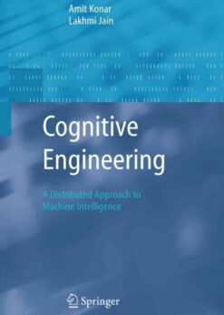 Cognitive Engineering: A Distributed Approach to Machine Intelligence eBook