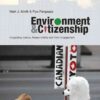 Environment and Citizenship: Integrating Justice, Responsibility and Civic Engagement eBook