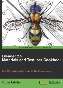 Blender 2.5 Materials and Textures Cookbook eBook