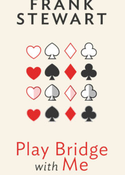 Play Bridge with Me: An Over the Shoulder Look at Logical Thinking eBook