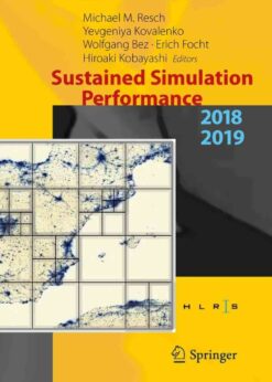 Sustained Simulation Performance 2018 and 2019 eBook  Proceedings of the Joint Workshops on Sustained Simulation Performance, University of Stuttgart (HLRS) and Tohoku University, 2018and 2019