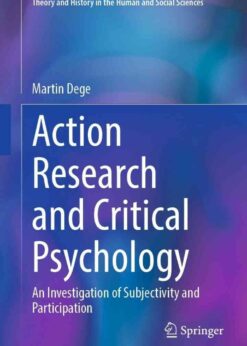 Action Research and Critical Psychology: An Investigation of Subjectivity and Participation eBook