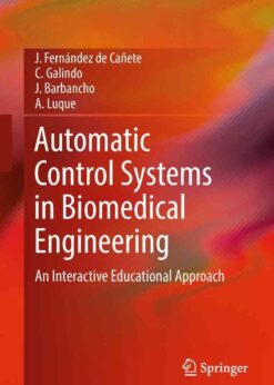 Automatic Control Systems in Biomedical Engineering: An Interactive Educational Approach eBook